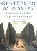 Gentlemen and Players: Gardeners of the English Landscape