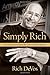 Simply Rich: Life and Lessons from the Cofounder of Amway: A Memoir