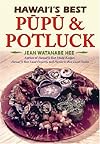 Hawaii's Best Pupu & Potluck