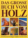 Das grosse Buch vom Holz