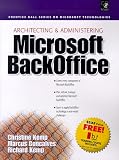 Architecting & Administering Microsoft Backoffice