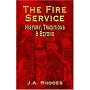The Fire Service: History, Traditions & Beyond