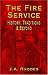 Books : The Fire Service: History, Traditions & Beyond