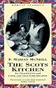 The Scots Kitchen: Its Traditions and Lore with Old-time Recipes (Mercat classics)