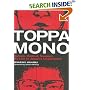 Toppamono: Outlaw, Radical, Suspect, My Life In Japan's Underworld