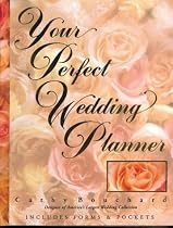 Your Perfect Wedding Planner, 2e
