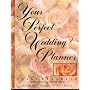 Your Perfect Wedding Planner, 2E