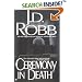 Ceremony in Death (In Death)