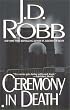 Ceremony in Death (In Death)