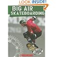 Big Air Skateboarding (Torque: Action Sports) by Jack David
