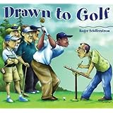 Drawn to Golf