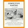 Competitive Karting: A Comprehensive Guide To Carting
