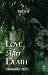 Love After Death: (Remember Me?)