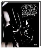 STAR WARS - Die illustrierte Chronik der kompletten Saga - Ryder Windham