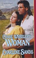 Chase Wheeler's Woman (Harlequin Historical Series)