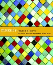 Mosaics: Focusing on Essays