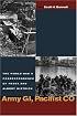 Army GI, Pacifist CO: The World War II Letters of Frank Dietrich and Albert Dietrich (World War II:  the Global, Human, and Ethical Dimension)