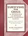 Books : Surviving the Crisis of Depression & Bipolar (Manic-Depression) Illness: Layperson's Guide to Coping With Mental Illness Beyond the Time of Crisis & Outside the Hospital