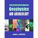 Handbook of Geophysics and Archaeology (Equinox Handbooks in Anthropological Archaeology)
