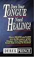 Does Your Tongue Need Healing