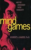 Mind Games: Are We Obessed With Therapy?