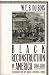 Books : Black Reconstruction in America 1860 1880