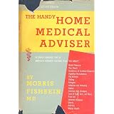 The handy home medical adviser