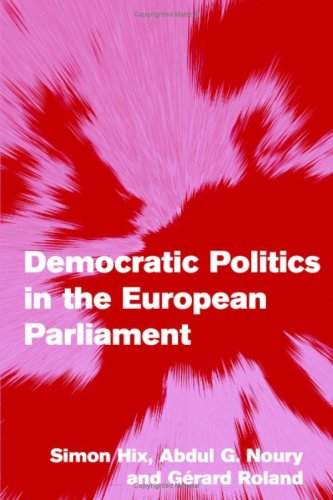 Democratic Politics in the European Parliament (Themes in European Governance)