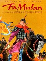 Fa Mulan: The Story of a Woman Warrior