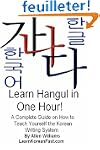 Learn Hangul in One Hour: A Complete...