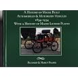 A History of Maine Built Automobiles and Motorized Vehicles 1834-1935 With a History of Maine License Plates by Richard Fraser and Nancy Fraser