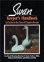 Swan Keeper's Handbook: A Guide to the Care of Captive Swans