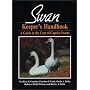 Swan Keeper's Handbook: A Guide to the Care of Captive Swans