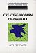 Book Creating Modern Probability: Its Mathematics, Physics and Philosophy in Historical Perspective (Cambridge Studies in Probability, Induction and Decisi