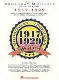 Broadway Musicals Show By Show 1917-1929 (Broadway Musicals Show by Show)