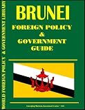 Brunei Foreign Policy and Government Guide