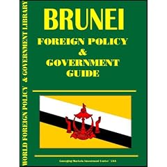 Brunei Foreign Policy and Government Guide