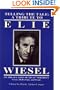Telling the Tale : A Tribute to Elie Wiesel on the Occasion of His 65th Birthday - Essays, Reflections, and Poems