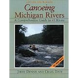 canoeing michigan rivers a comprehensive guide to 45 rivers