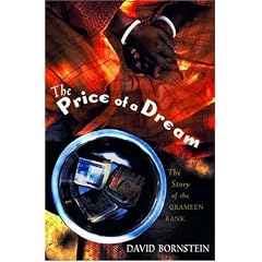 The Price of a Dream: The Story of the Grameen Bank