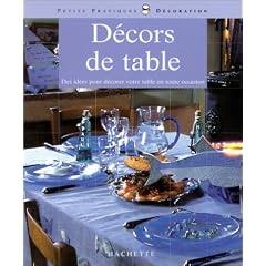 D�cors de table : Des id�es pour d�corer votre table en toute occasion