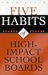 Five Habits of High-Impact School Boards