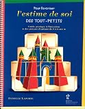 Pour favoriser l'estime de soi des tout-petits