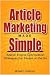 Article Marketing Made Simple (Search Engine Optimization Strategies For People On The Go)