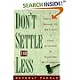 Don't Settle for Less: A Woman's Guide to Getting a Fair Divorce & Custody Settlement