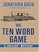 The Ten Word Game