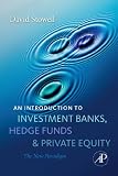 Investment Banks, Hedge Funds, and Private Equity