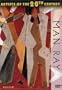 Man Ray (Artists of the 20th Century)