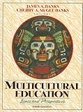 Multicultural Education: Issues and Perspectives