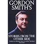 Gordon Smith's Stories from the Other Side